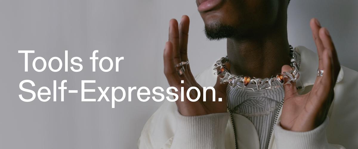 Tools for Self Expression
