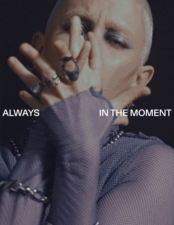 Always in the moment