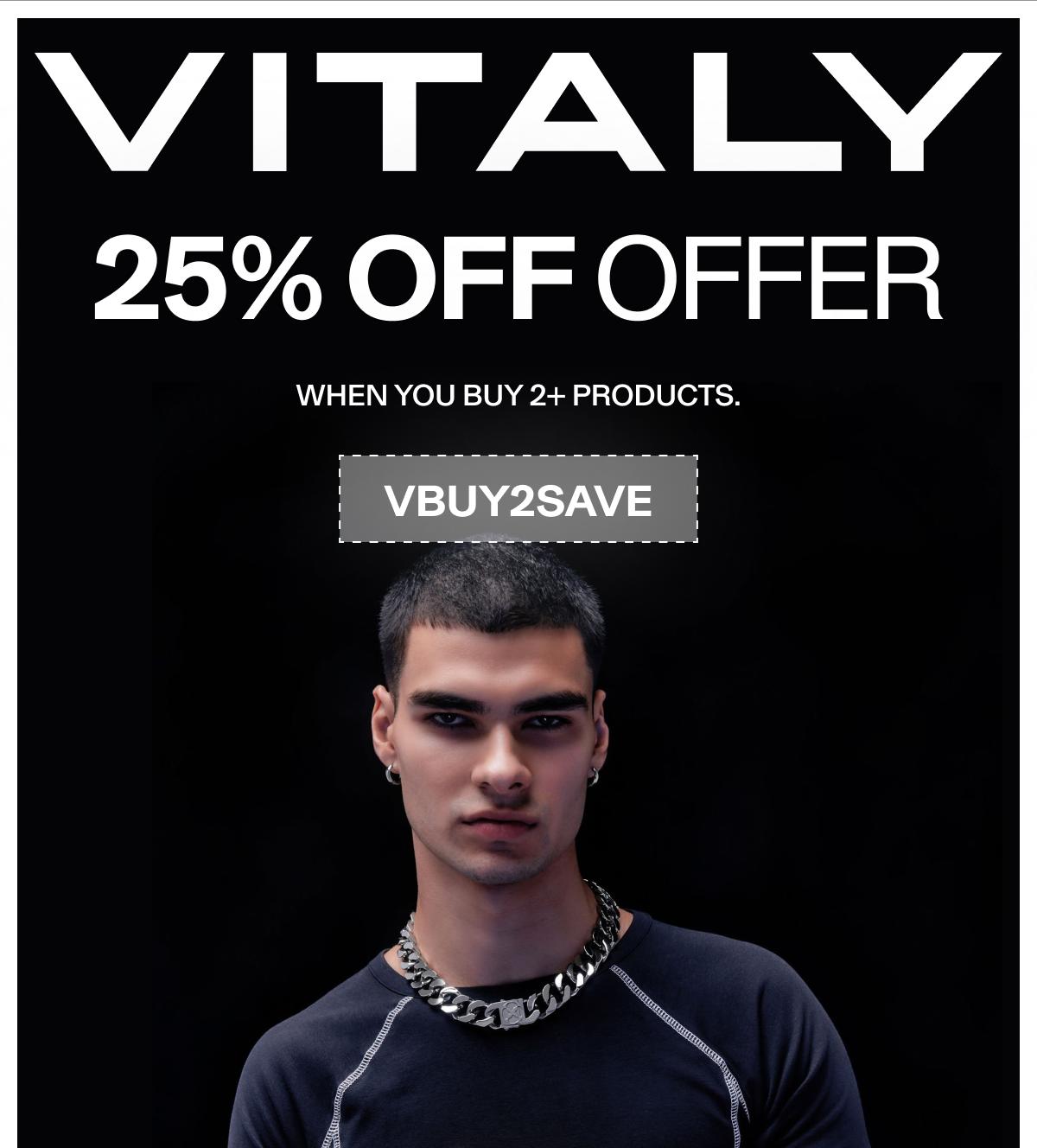 25% OFF OFFER when you buy 2+ products. 
