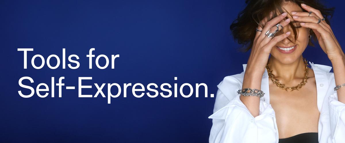 Tools for Self Expression Tools for Self Expression