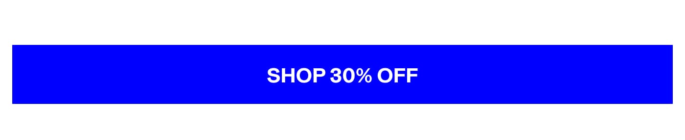Shop 30% Off