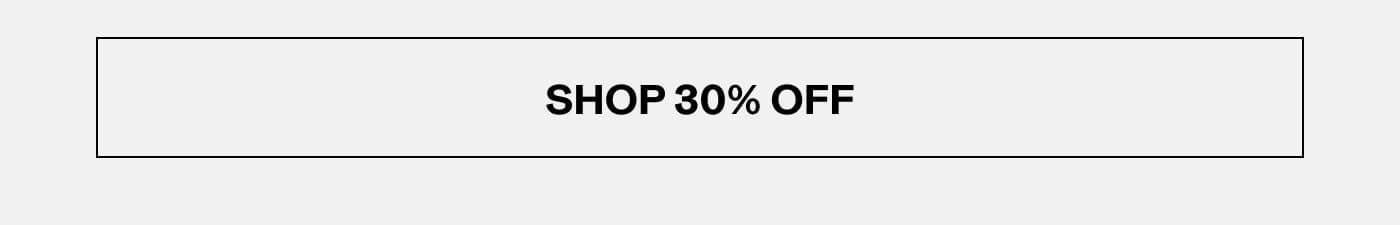 Shop 30% Off