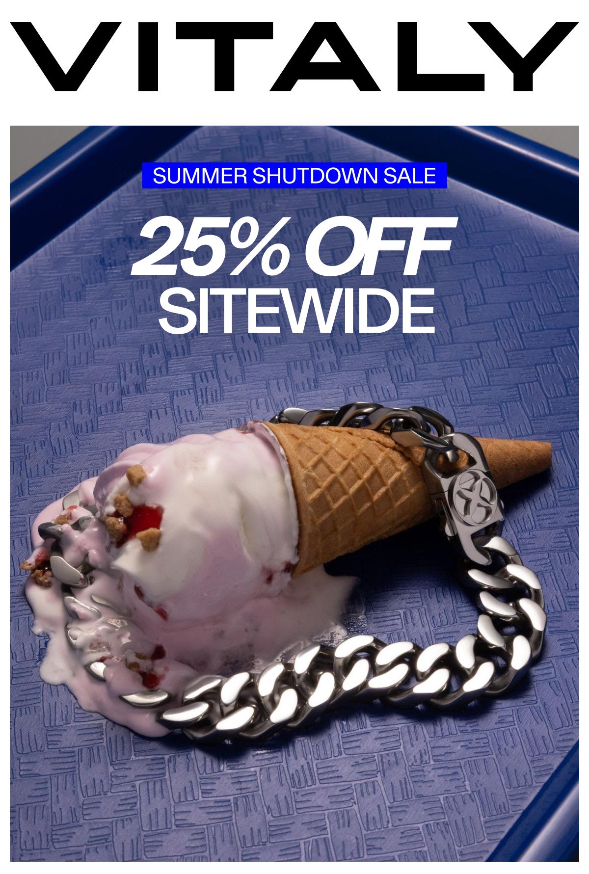 25% OFF SITEWIDE 25% OFF SITEWIDE