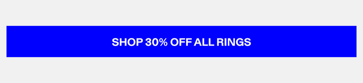 Shop 30% Off All Rings
