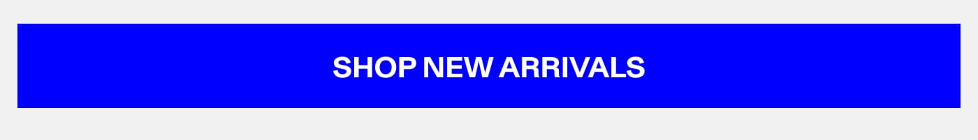 Shop Bew Arrivals