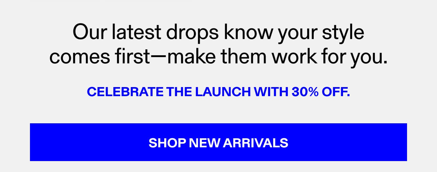SHOP NEW ARRIVALS