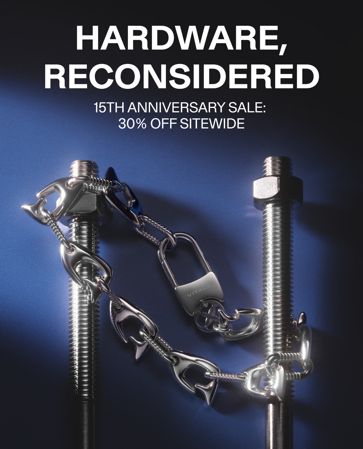 Hardware, Reconsidered — 15th Anniversary Sale: 30% Off Sitewide