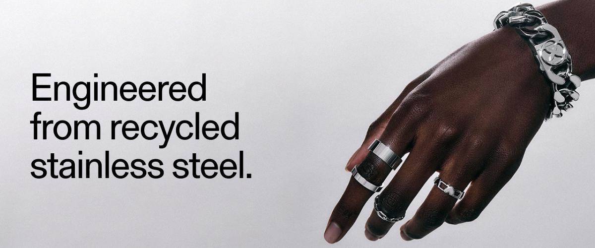 Engineered from recycled stainless steel. 