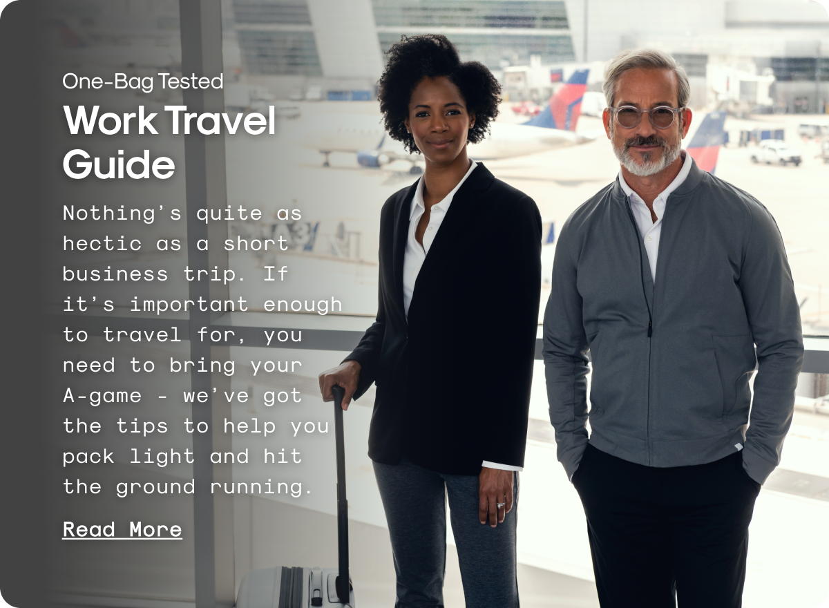 Work Travel Guide: Nothing’s quite as hectic as a short business trip. If it’s important enough to travel for, you need to bring your A-game - we’ve got the tips to help you pack light and hit the ground running.