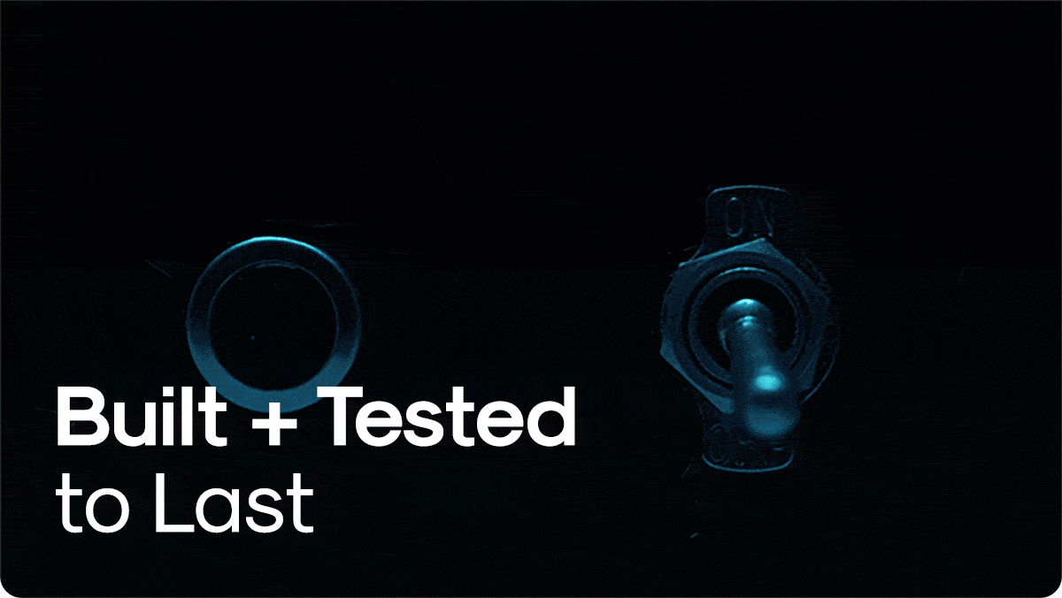 Built + Tested to Last