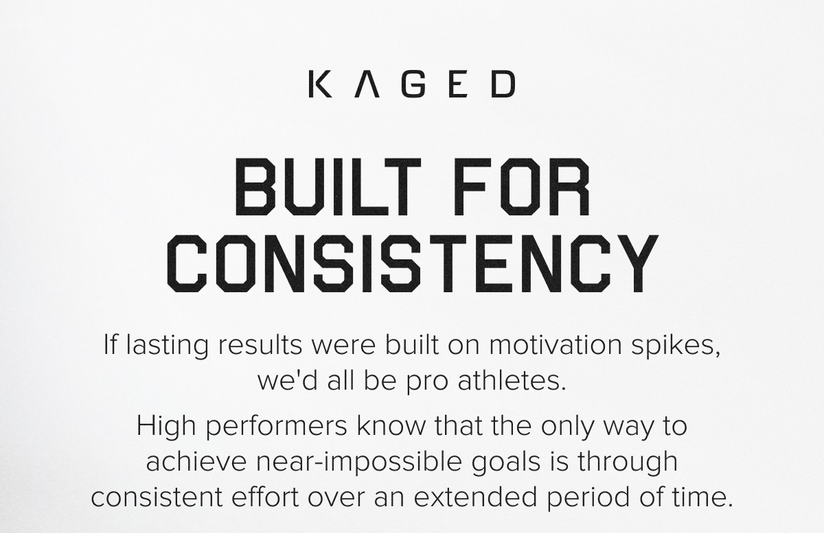 BUILT FOR CONSISTENCY