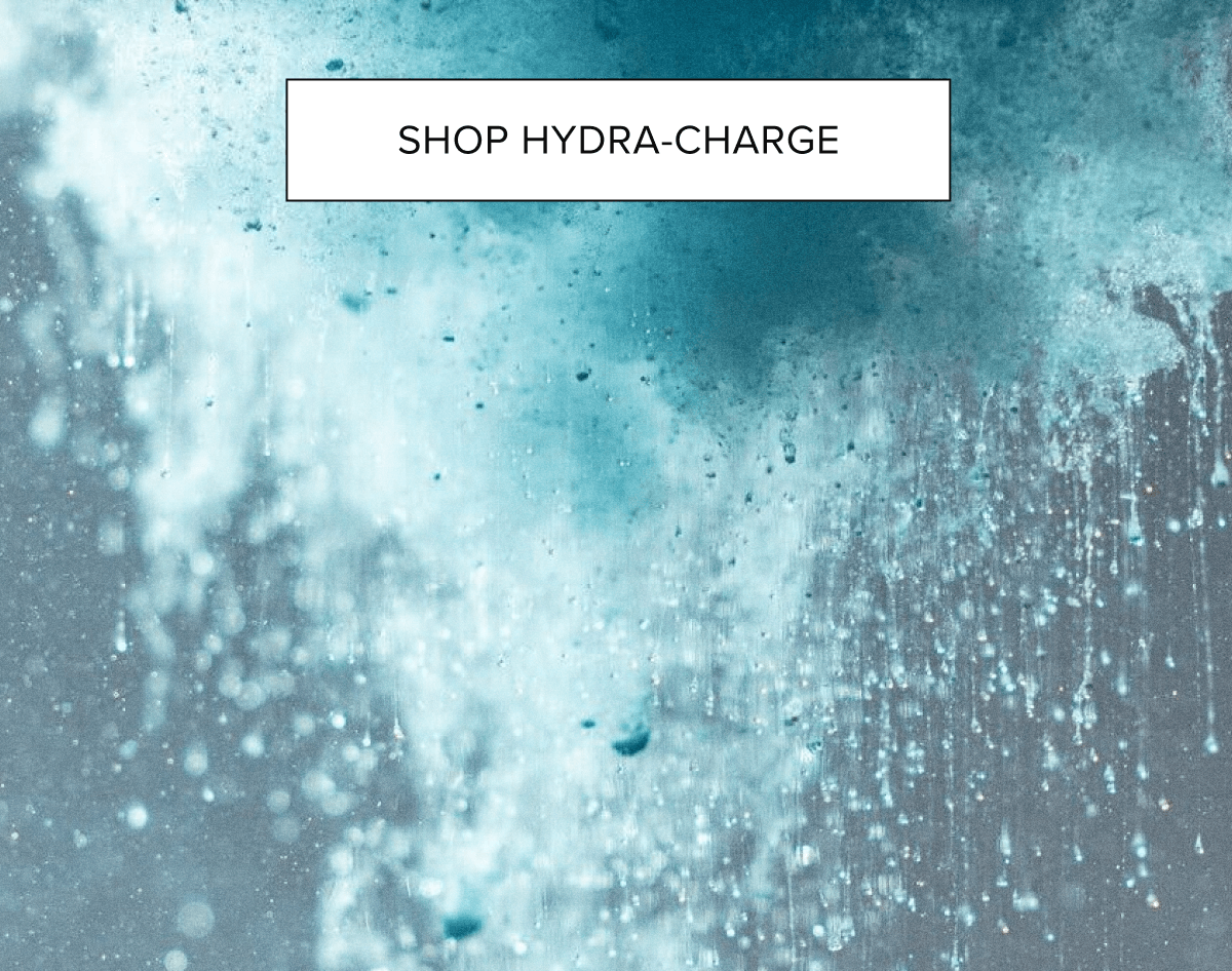 SHOP HYDRA-CHARGE