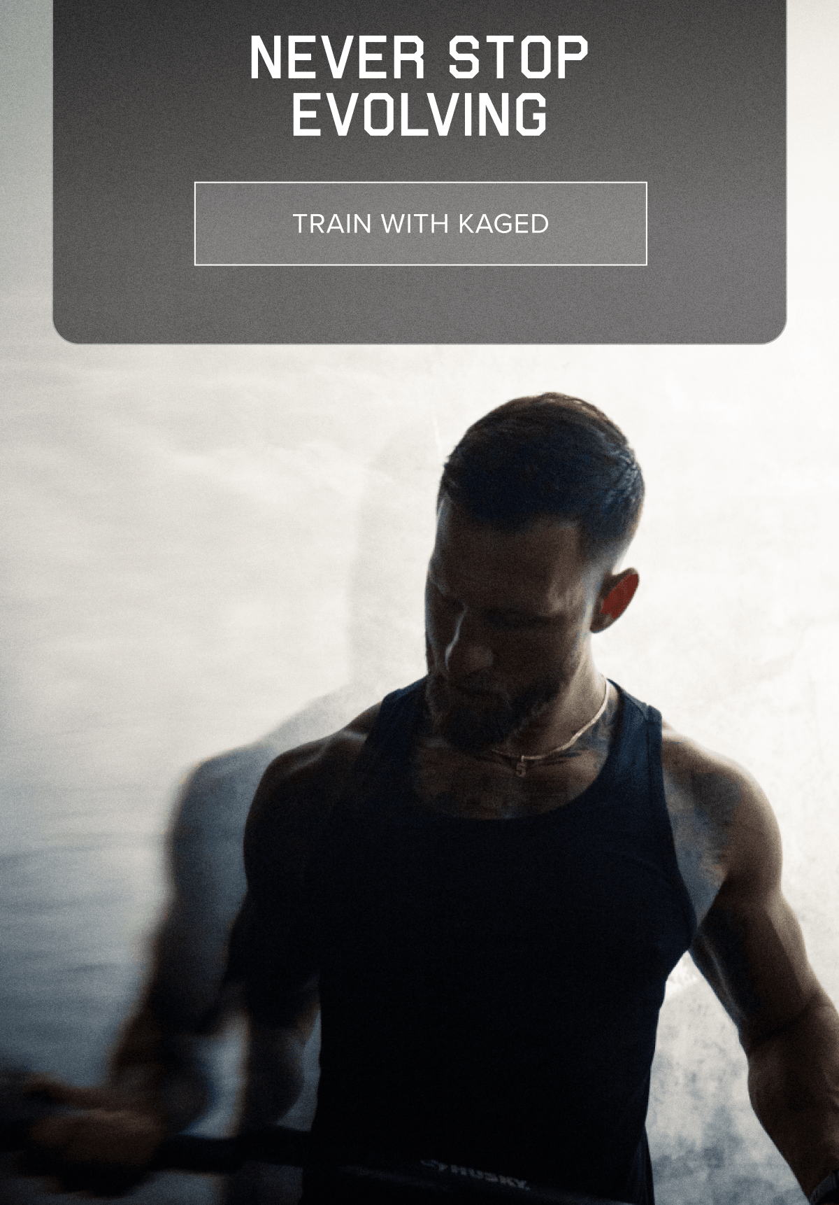 TRAIN WITH KAGED