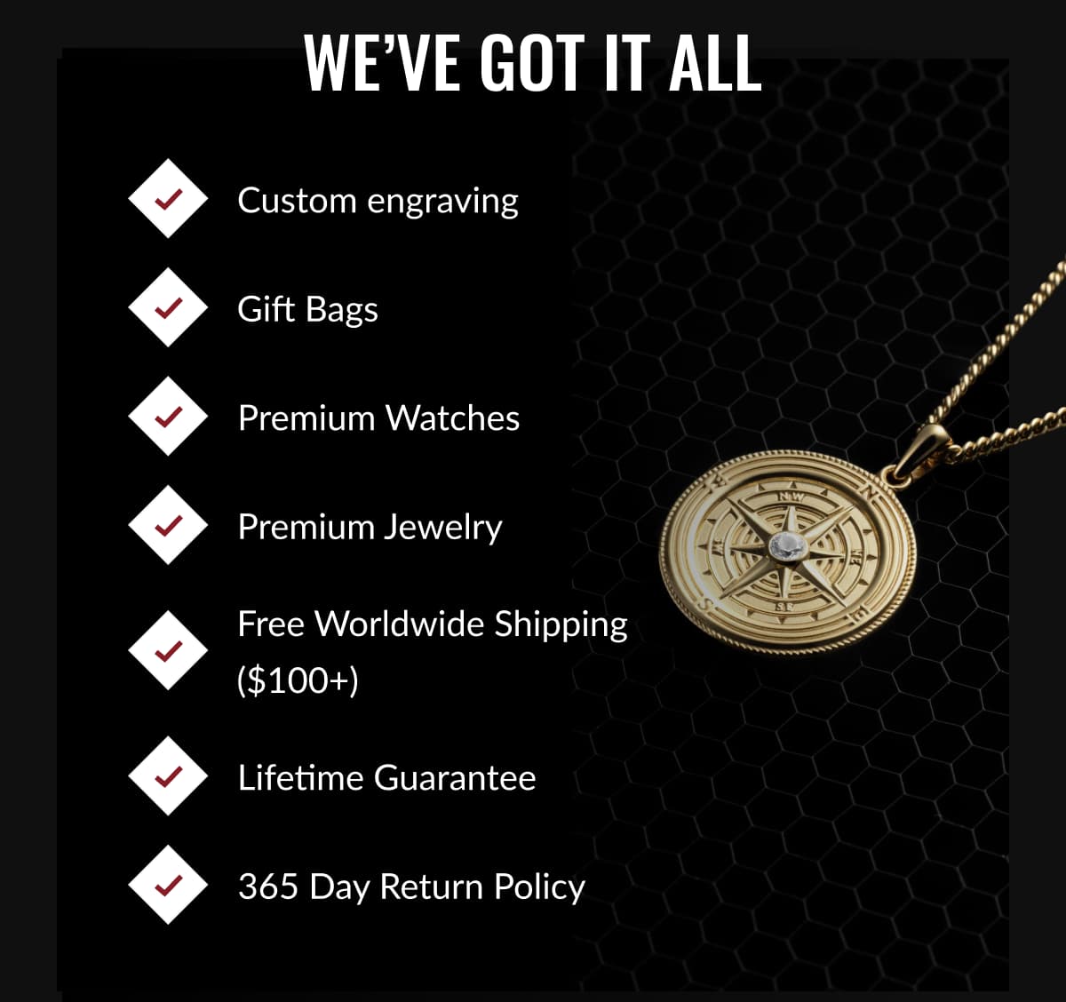 We’ve got it all