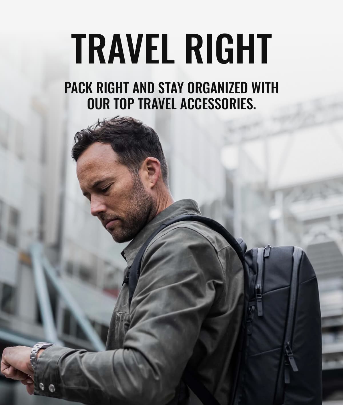 Travel Right - pack right and stay organized with our top travel accessories.