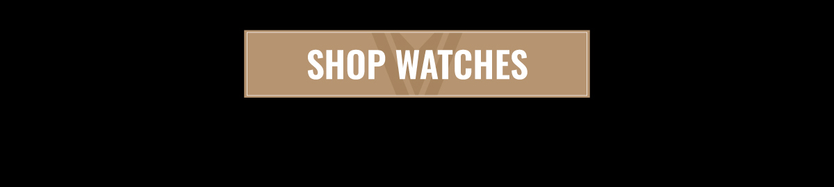 Shop Watch Now