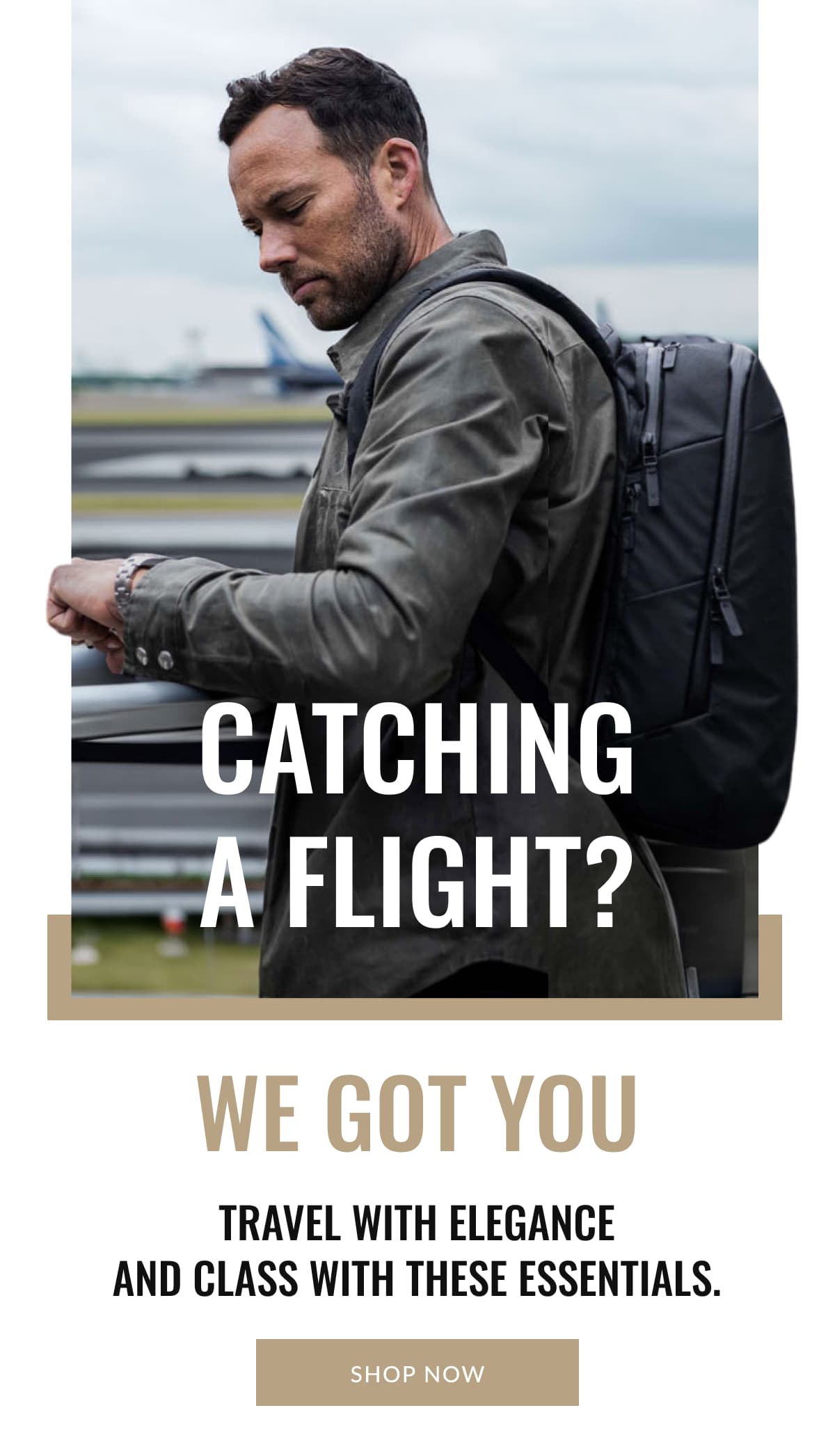 Catching A Flight? Travel with elegance and class with these essentials. we got you