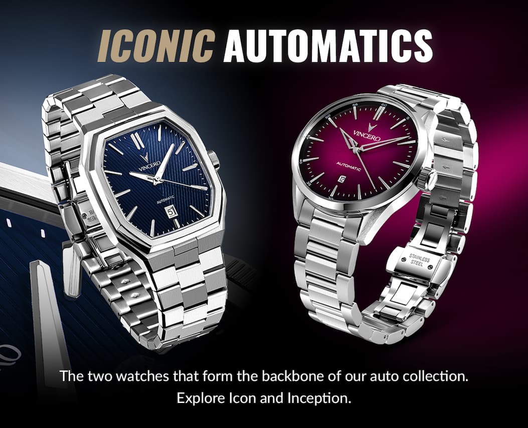 ICONIC AUTOMATICS The two watches that from the backbone of our auto collection. Explore Icon and Inception.