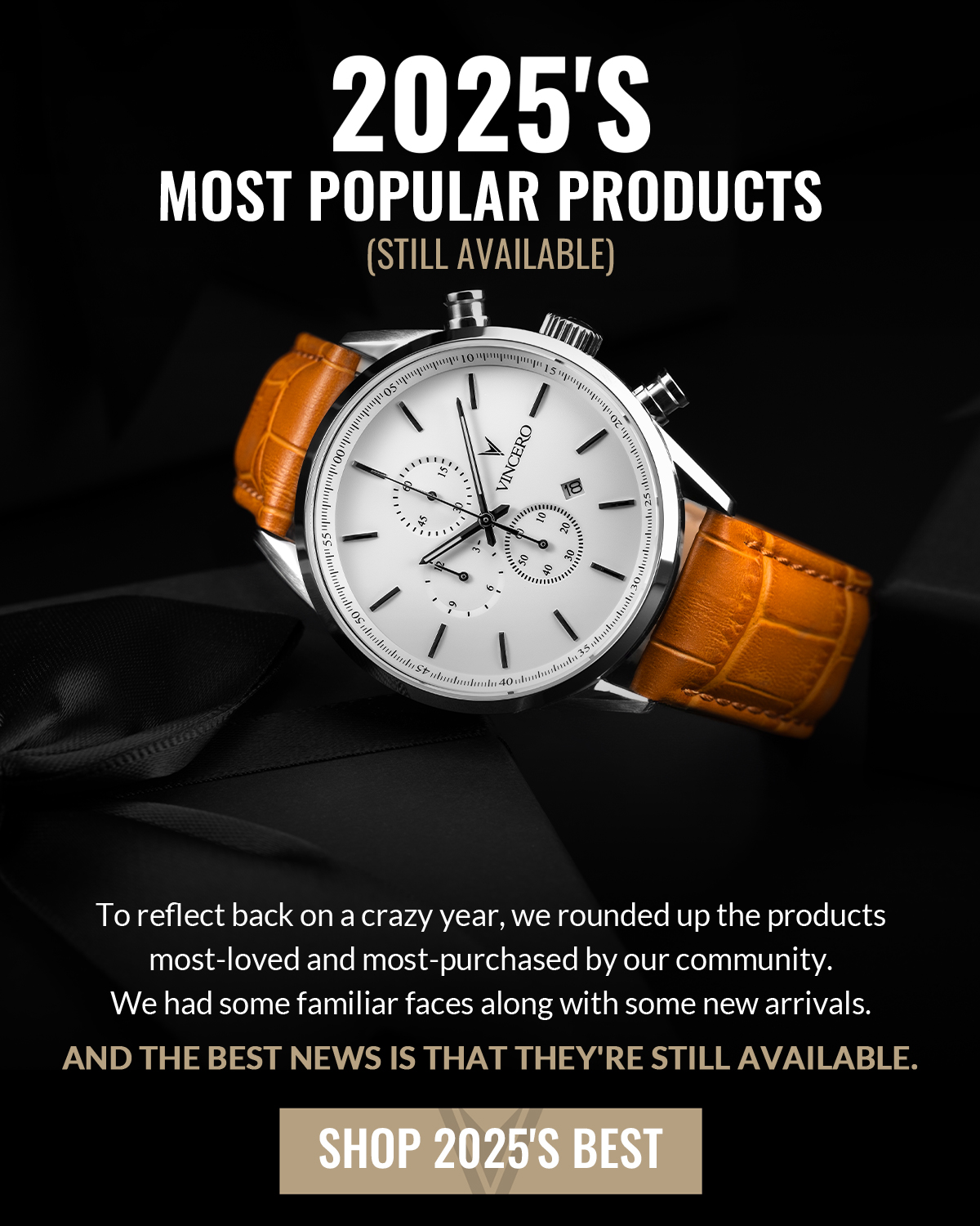 2025's MOST POPULAR PRODUCTS (STILL AVAILABLE) To reflect back on a crazy year, we rounded up the products most-loved and most-purchased by our community. We had some familiar faces along with some new arrivals. AND THE BEST NEWS IS THEY'RE STILL AVAILABLE. SHOP 2025'S BEST