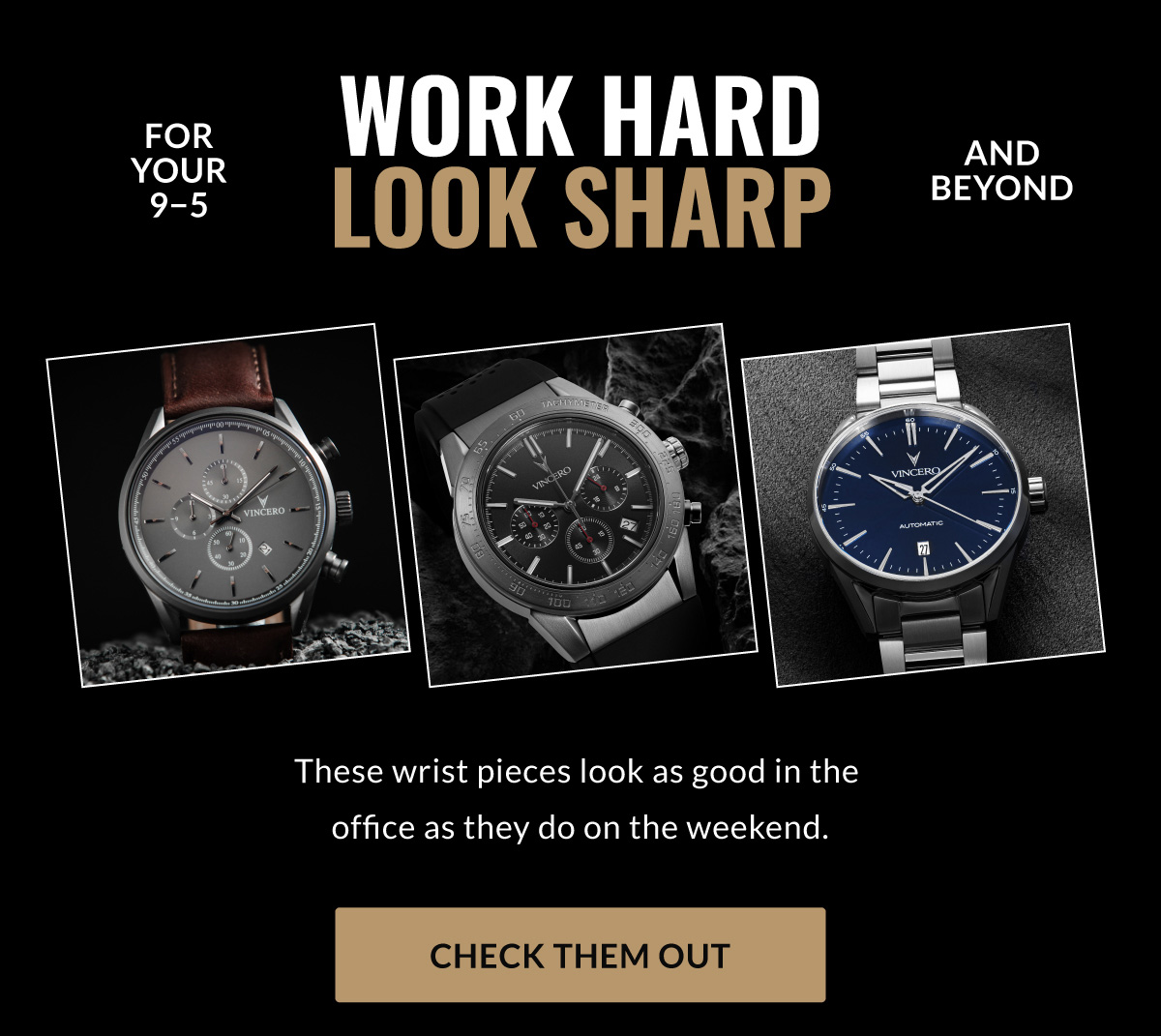 Work Hard Look Sharp