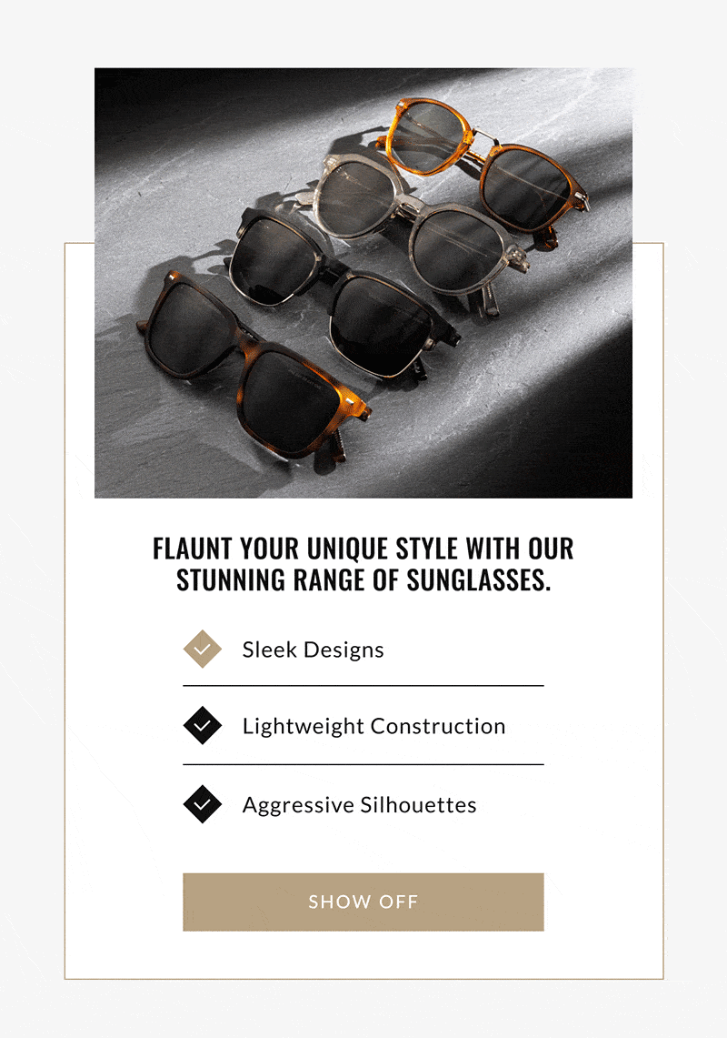 Flaunt your unique style with our stunning range of Sunglasses