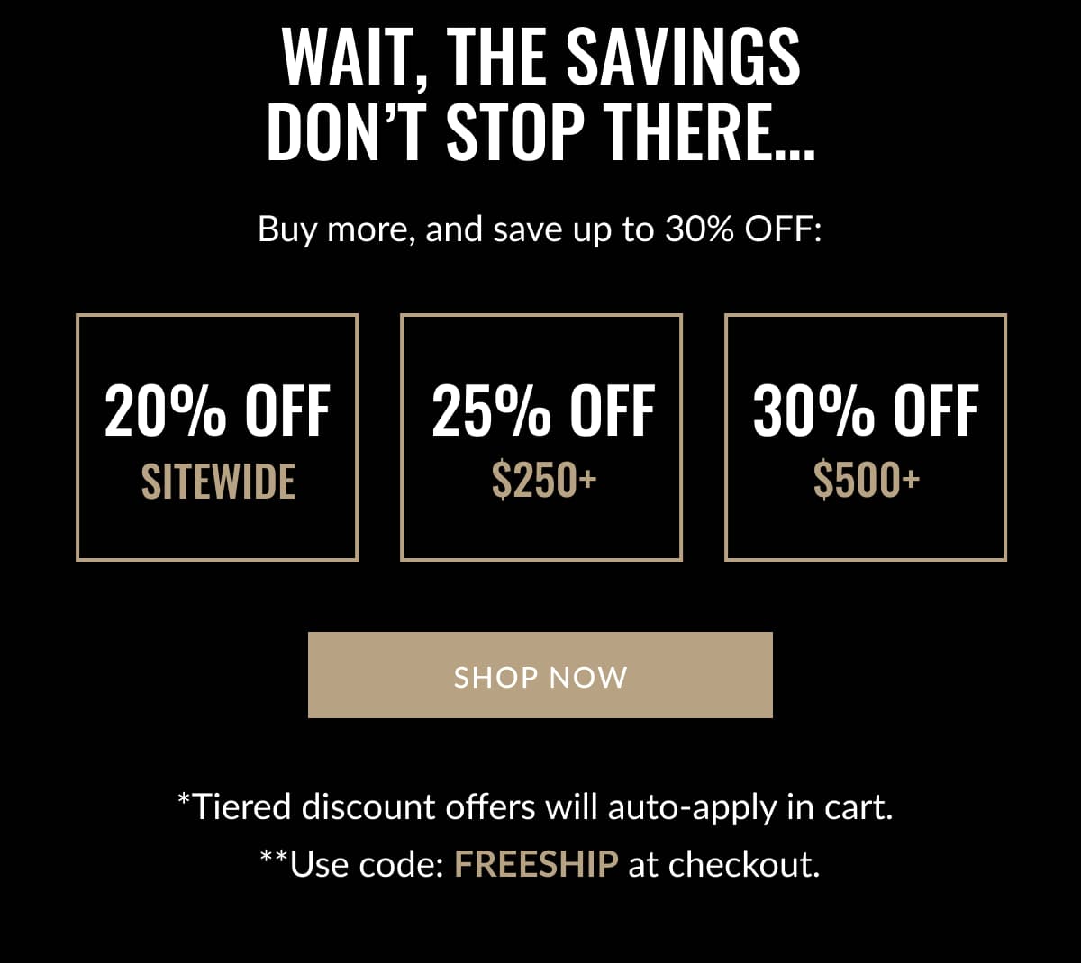 Wait, the savings don’t stop there…
