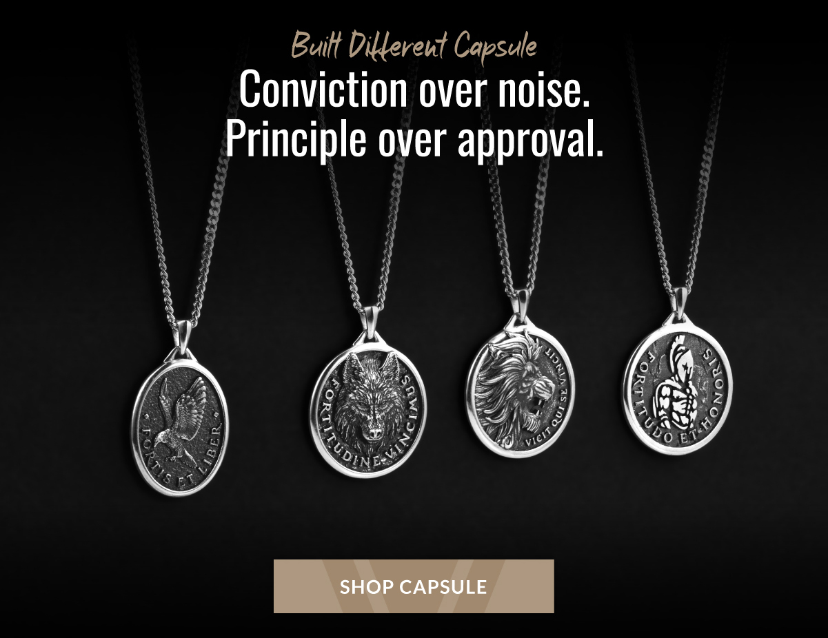 Built Different Capsule Conviction over noise. Principle over approval. SHOP CAPSULE
