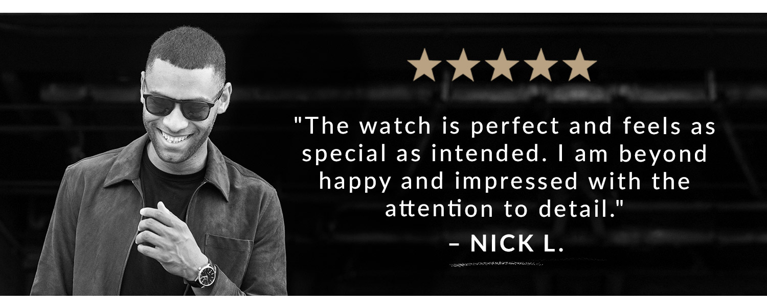 "Beyond Happy" - Nick L.