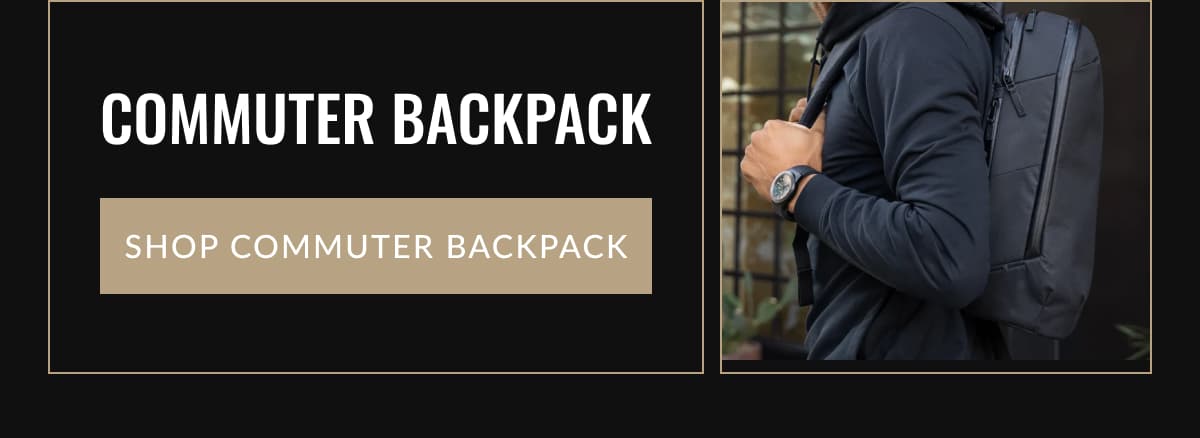 COMMUTER BACKPACK | shop commuter backpack