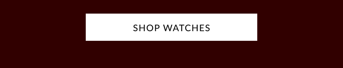 SHOP WATCHES