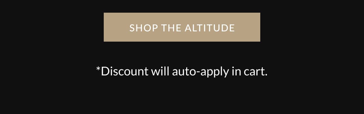 SHOP THE ALTITUDE