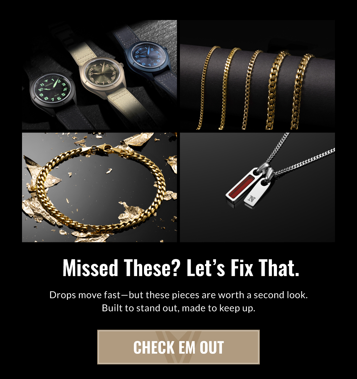 Missed These Latest Drops?