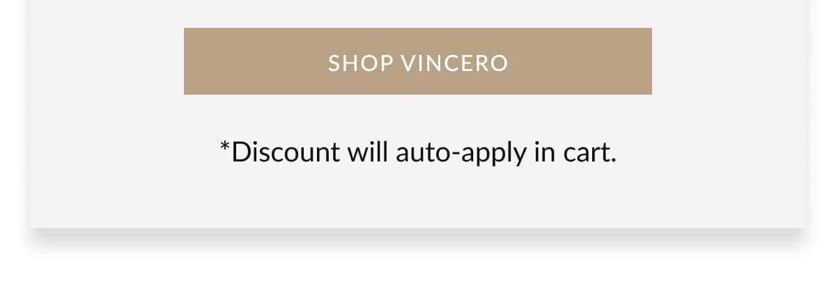 SHOP VINCERO