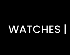 WATCHES |
