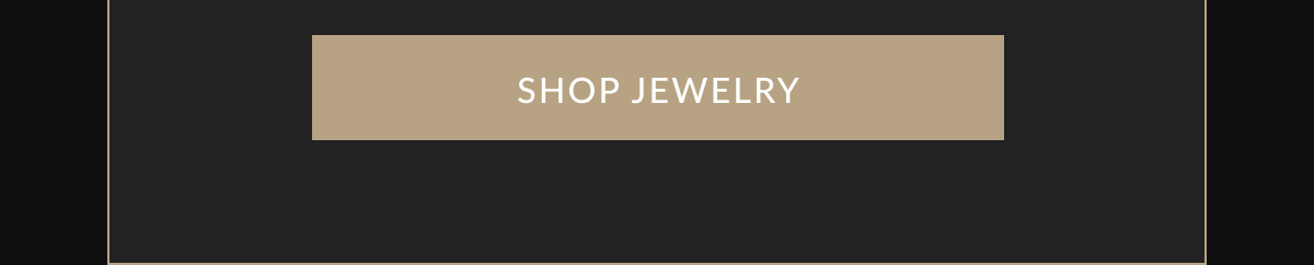 SHOP JEWELRY