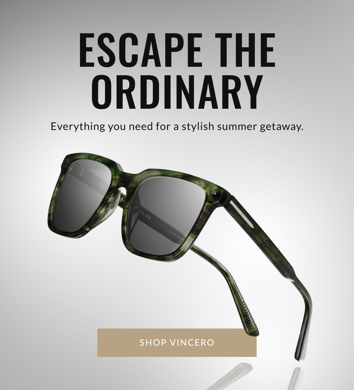 Escape the Ordinary