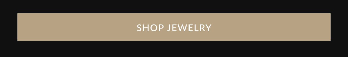 SHOP JEWELRY