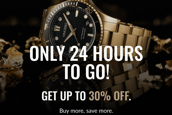 Only 24 Hours To Go! Get up to 30% OFF.