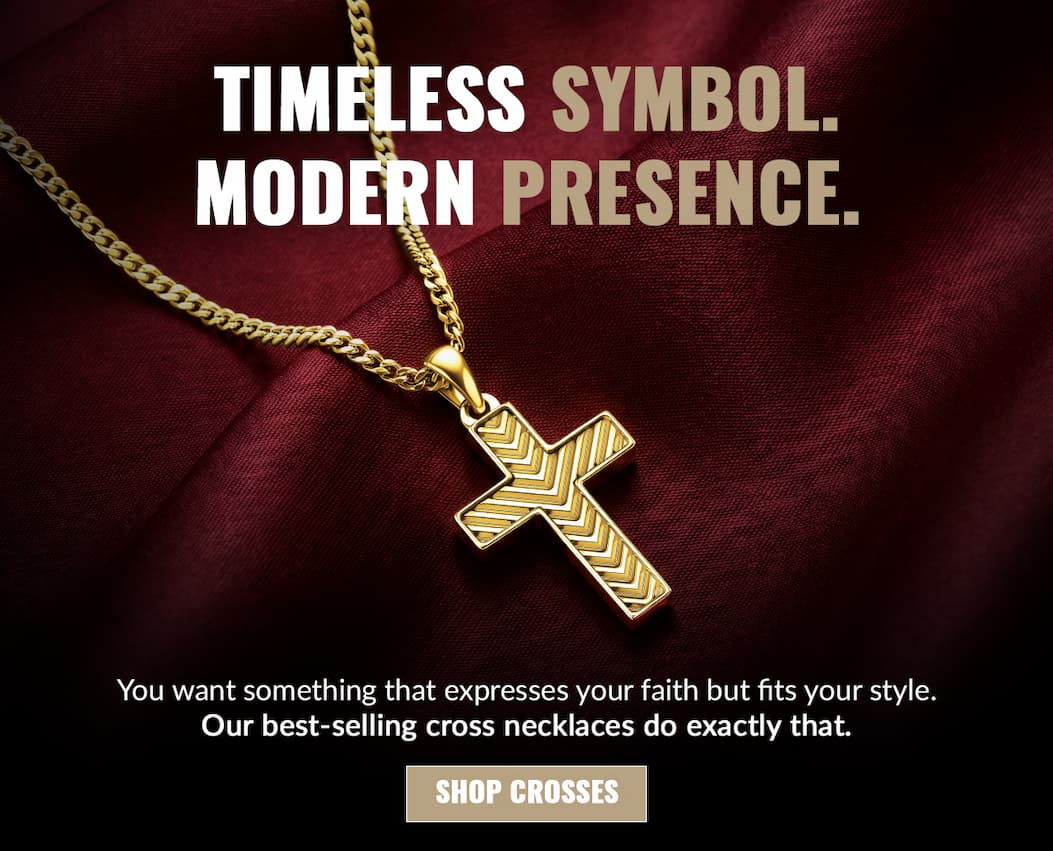 TIMELESS SYMBOL. MODERN PRESENCE. You want something that expresses your faith but fits your style. Our best-selling cross necklaces do exactly that. SHOP CROSSES
