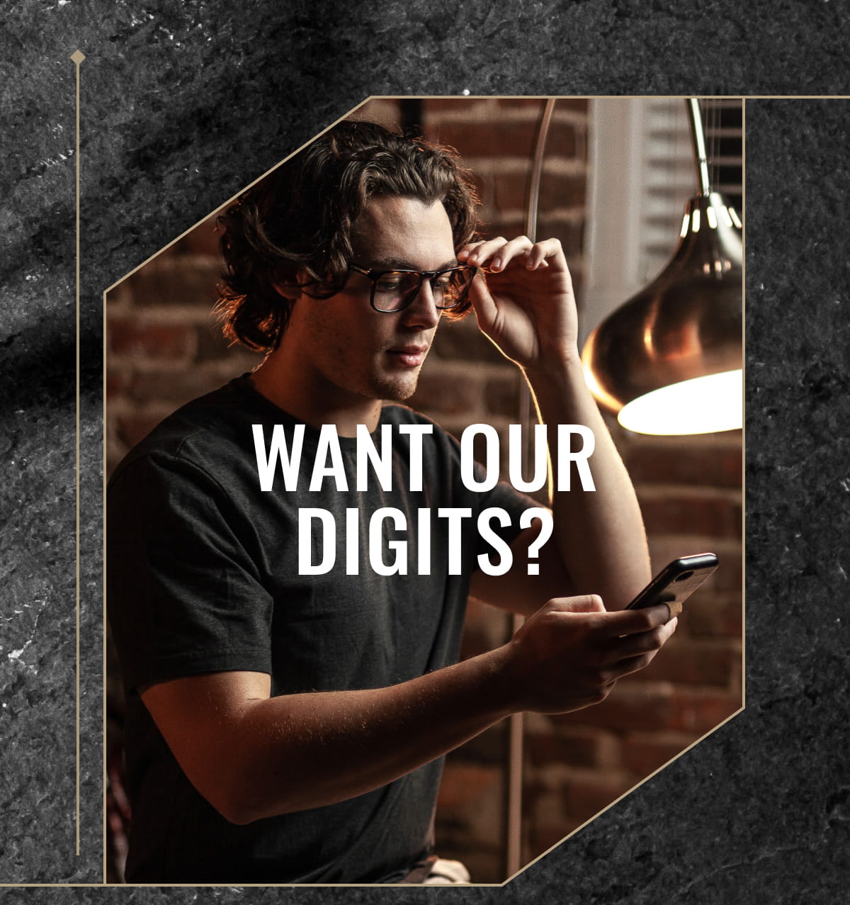 Want our Digits?
