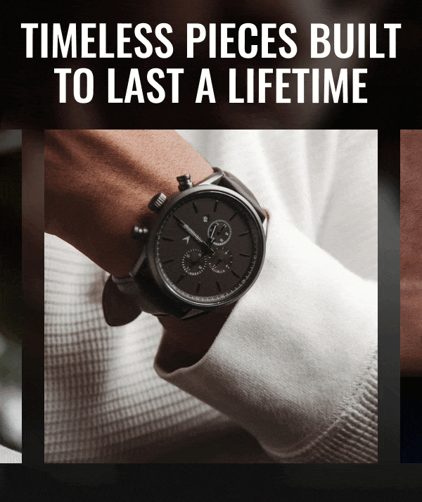 Timeless Pieces Built To Last A Lifetime