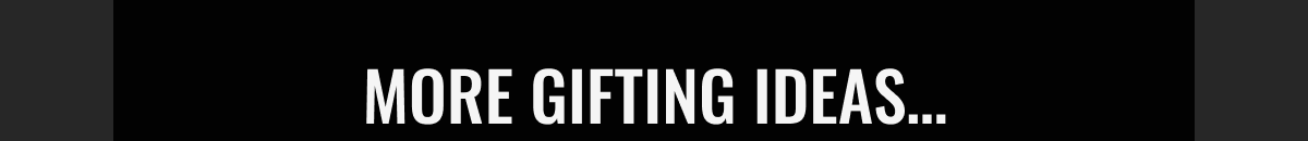 More gifting ideas…