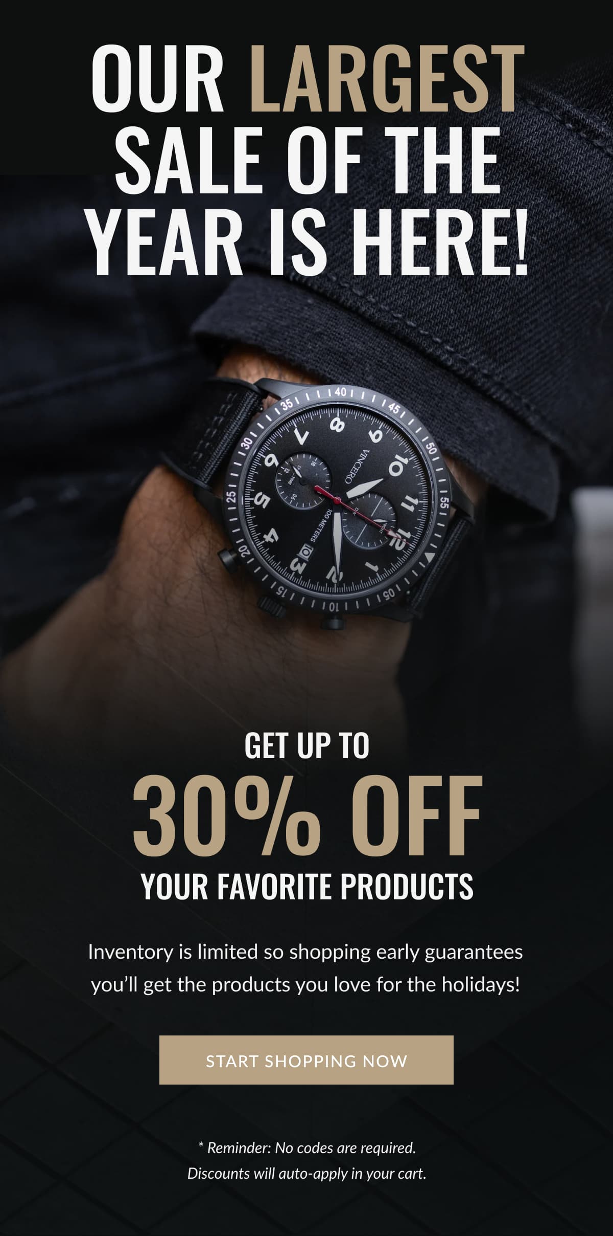 Our largest Sale of the year is here! get up to 30% off your favorite products