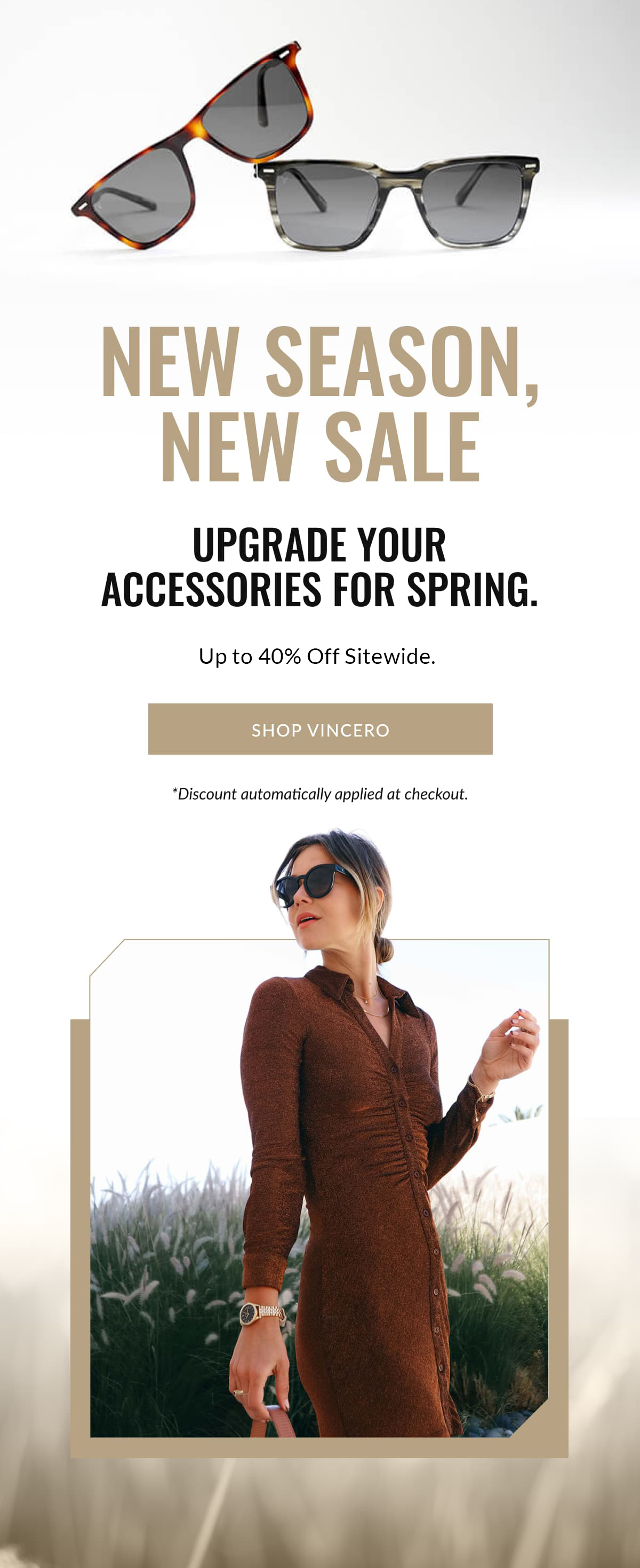 New Season, New Sale - Upgrade your accessories for Spring.