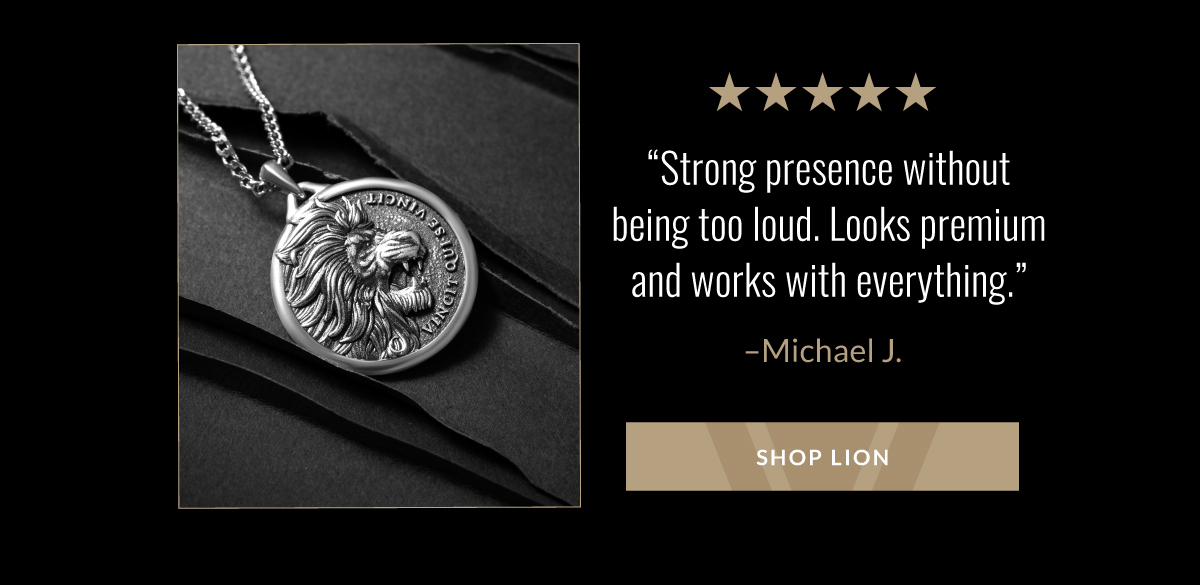 "Strong presence without being too loud. Looks premium and works with everything." -Michael J.