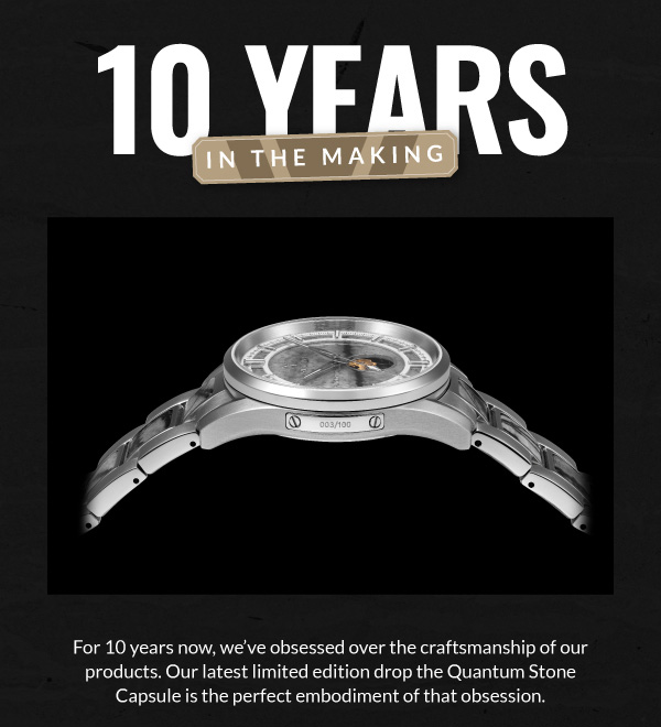 10 years in the making