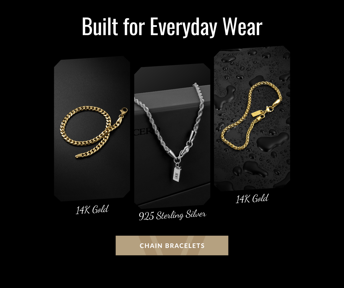 Built for Everyday Wear CHAIN BRACELETS