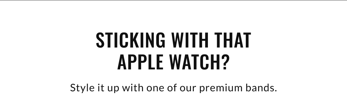 Sticking with that Apple Watch?
