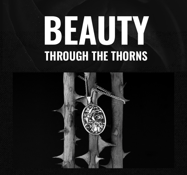 Beauty through the thorns. Introducing the Rose Amulet