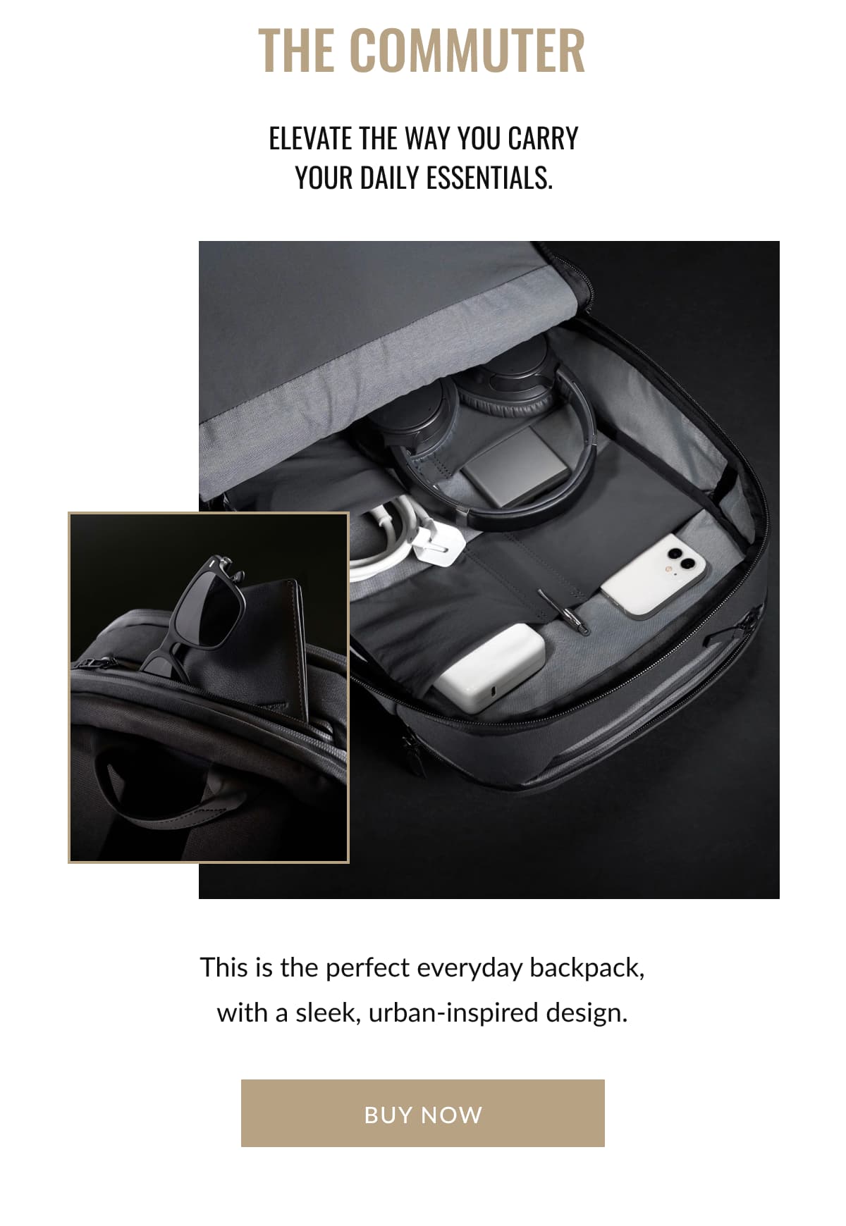 THE COMMUTER - Elevate the way you carry your daily essentials.